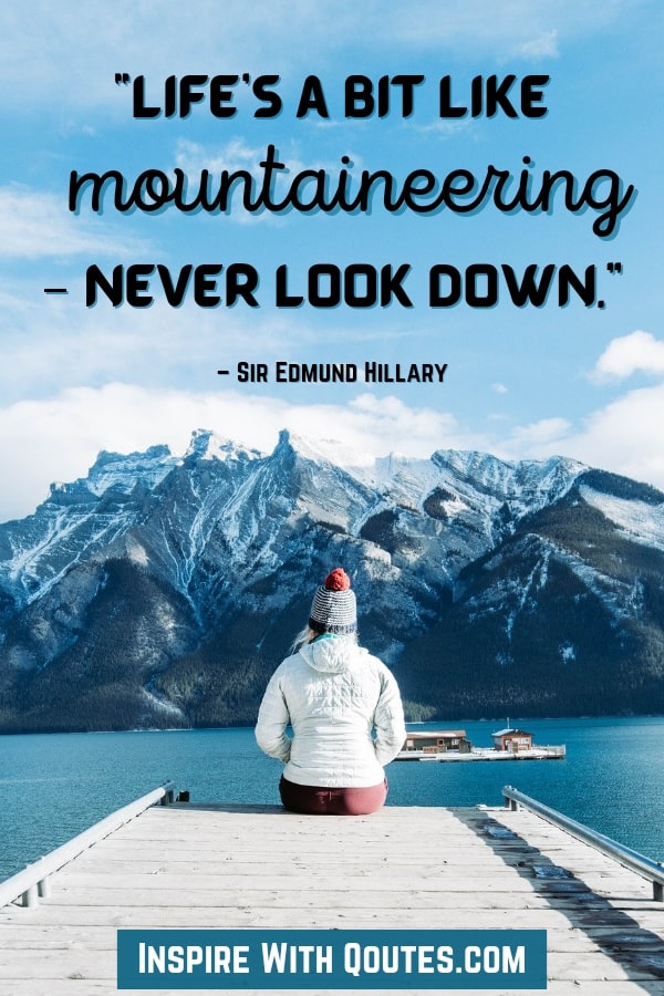 40 EPIC Quotes by Sir Edmund Hillary - Inspire with Quotes