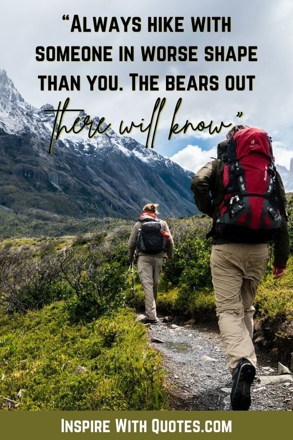 two people hiking together with a quote baout hiking with someone slower for the bears, a funny hiking quote