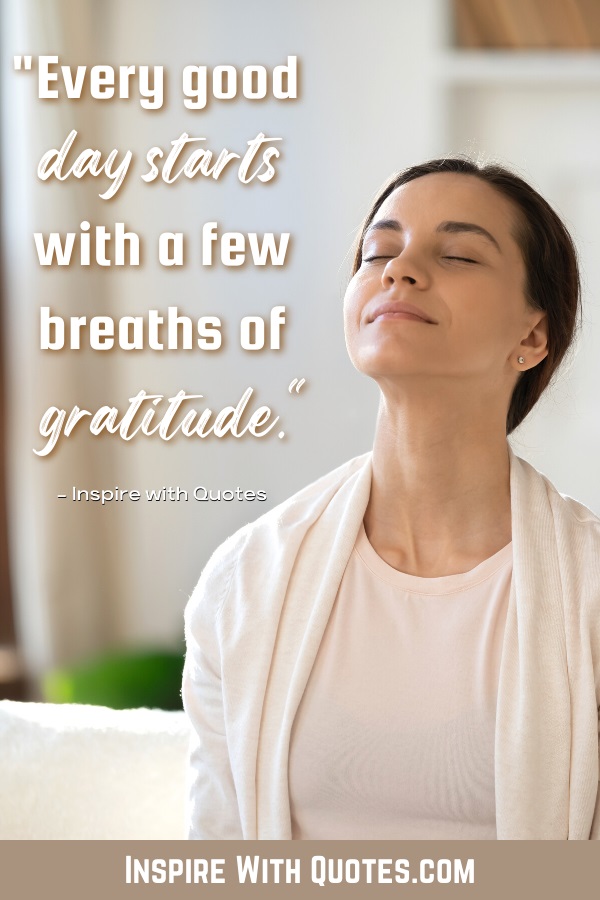 lady doing yoga with the breathing quote about every day starting with breaths of gratitude